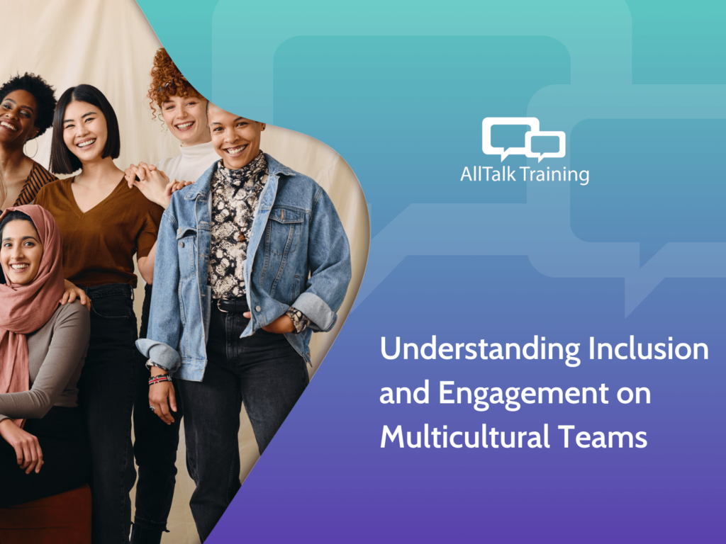 Understanding inclusion and engagement in multicultural teams